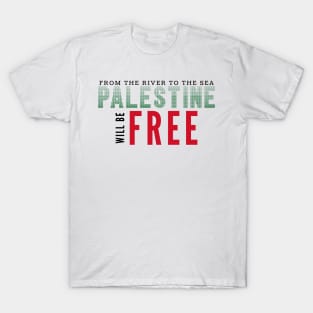 Palestine will be Free T-Shirt